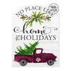 No Place Like Home for the Holidays Sign ***